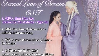 Full Playlist Eternal Love of Dream 三生三世十枕上书 OST Album w ENG Sub [upl. by Zetta]