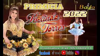 Belinda Torres ▷ Te Quiero Tanto Primicia 2022 © Oficial✓ [upl. by Nylyahs]