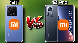 Xiaomi 12 Pro vs Xiaomi 13T ¿CUÁL COMPRAR EN 2024 [upl. by Acsecnarf]