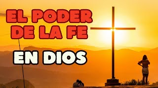 SI TU FE EN DIOS ES GRANDE Y PERMANENTE TU VIDA EMPIEZA A MEJORAR EN TODOS Reflexion Cristiana [upl. by Suedaht275]