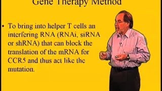 Gene therapy as a means to prevent HIV infection  David Baltimore Cal Tech [upl. by Gayelord7]