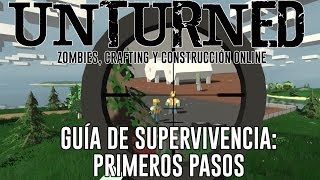 UNTURNED quotGUIA DE SUPERVIVENCIA PRIMEROS PASOSquot [upl. by Carmela]