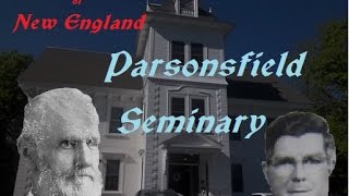 Creepy Places of New England Parsonsfield Seminary [upl. by Brenza309]