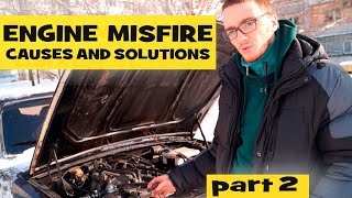 ENGINE MISFIRE CAUSES AND SOLUTIONS PART 2 [upl. by Downe426]