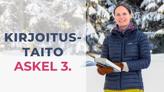 Miten rakentaa kirjoitustaidon vastaus Askel 3 [upl. by Neetsyrk]