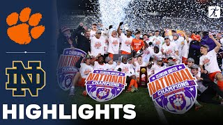 Clemson vs Notre Dame  NCAA Mens College Cup Soccer Final  Highlights  December 11 2023 [upl. by Itsyrk349]