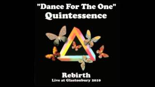 Quintessence Dance For The One  Live At Glastonbury 2010 [upl. by Yelhs]