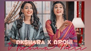 Akshara x Arohi  O Behna Meri  YRKKH  Pranali Rathod  Karishma Sawant [upl. by Beaudoin599]