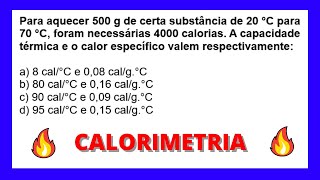 🔥CALORIMETRIA  PARA AQUECER 500 GRAMAS  FÍSICA 🔥 [upl. by Inafetse]