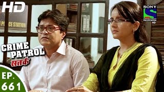 Crime Patrol  क्राइम पेट्रोल सतर्क  Bhadkaava2  Episode 661  22nd May 2016 [upl. by Aimil]