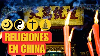 LAS RELIGIONES EN CHINA ¿Cuál es su historia oculta [upl. by Zakarias795]