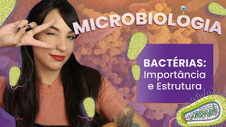 BACTÉRIAS importância e estrutura  Videoaula  Microbiologia  Flavonoide 2 [upl. by Tala]