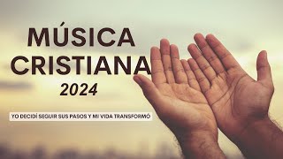 MUSICA CRISTIANA 2024 PARA SENTIR LA PRESENCIA DE DIOS  Temprano Yo Te Buscare Señor [upl. by Anayd919]