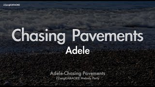 AdeleChasing Pavements Melody Karaoke Version [upl. by Sauncho]