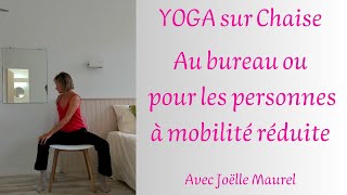 YOGA sur chaise  Au bureau ou pour personnes à mobilité réduite [upl. by Trahurn27]