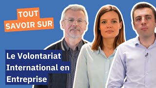 Le Volontariat International en Entreprise  un programme gagnantgagnant [upl. by Frayne]