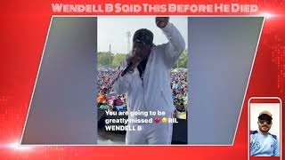 wendell b last performance 💔  Wendell funeral ⚱️ [upl. by Nnylyt226]