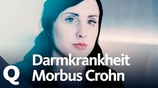 Mein Leben mit der Darmkrankheit Morbus Crohn  Quarks [upl. by Samira308]