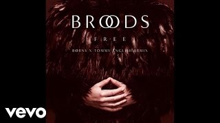 Broods  Free BØRNS X Tommy English RemixAudio [upl. by Adaner990]