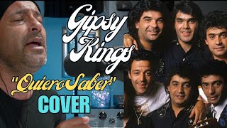 QUIERO SABER COVER  GIPSI KINGS  EN VIVO [upl. by Samy]