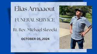 Funeral Service for Elias Arnaaout  10052024  St Mary Cathedral  Lansing Michigan [upl. by Aitselec]