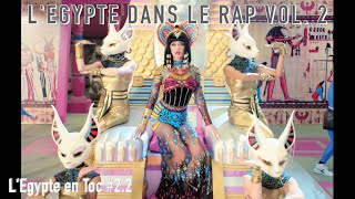 LET 22  LEgypte dans le Rap vol2 [upl. by Agler]