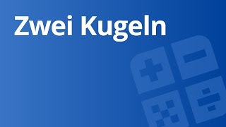 Zufallsexperimente Das Ziehen von zwei Kugeln mit und ohne Zurücklegen  3 Teil 2  Mathematik [upl. by Ivon]