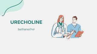 Urecholine bethanechol  Drug Rx Information [upl. by Roi]