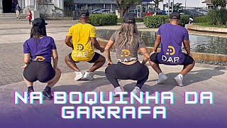 Na Boquinha da garrafa  Companhia do Pagode MC GW Coreografia DAP B2 [upl. by Motch136]