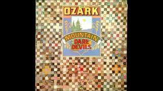 The Ozark Mountain Daredevils  Road To Glory 1973 HQ [upl. by Alemak]