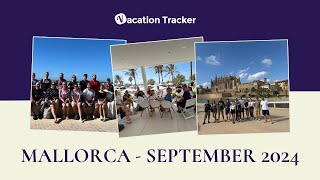 Vacation Tracker Team Building  Mallorca September 2024 [upl. by Duwad]