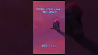 Horton Hears A Who Full Movie Part 77 [upl. by Ecinereb]