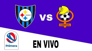 Huachipato 00 Cobresal en vivo Primera Chile [upl. by Aitercul]