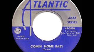 1962 Herbie Mann  Comin’ Home Baby 45 single version [upl. by Morganstein107]