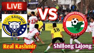 ILeague 20232024Real Kashmir Vs Shillong Lajong Football Live [upl. by Nnyliram]