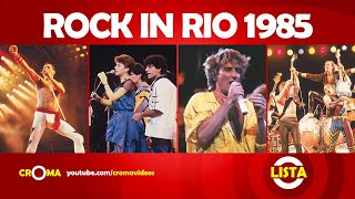 RELEMBRE AS ATRAÇÕES DO ROCK IN RIO 85  LISTA [upl. by Ynor]