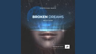 Broken Dreams [upl. by Ferree]