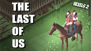 THE LAST OF US 2013  Hexels2  making of [upl. by Adnot447]