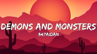 347aidan  Demons and Monsters Lyrics [upl. by Rosdniw]