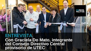 UTEC inauguró sede en Melo quotEra un debe que teníamos” con los jóvenes de esa zona del país [upl. by Bianca]