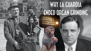 Why NYC Mayor La Guardia Ended Organ Grinding [upl. by Atilahs165]