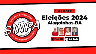 DEBATE  ELEIÇÕES ALAGOINHASBA 2024 [upl. by Darees38]