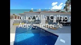 Luxury Villa Callao Adeje Tenerife [upl. by Franky361]