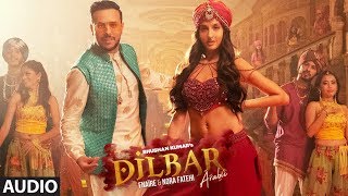 Full Audio  Dilbar Arabic Version  Fnaire Feat Nora Fatehi [upl. by Nollaf]