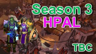 Holy Paladin TBC Season 3 [upl. by Eelan]