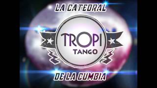 TROPITANGO 2020 ENGANCHADOS [upl. by Lodi]