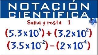 Notación Científica suma y resta  Ejemplo 1 [upl. by Kcirded]