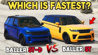 GTA 5 ONLINE  BALLER STD VS BALLER ST WHICH IS FASTEST [upl. by Scholz]