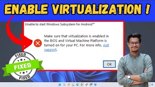 Fix Windows Subsystem for Android Couldnt Start  Make Sure That Virtualizaton is Enabled in BIOS [upl. by Adiela]