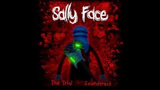 Sally Face The TrialA Forgotten Ballad Extended Version [upl. by Sari]